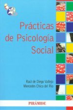 Prácticas de psicología social / Practices of social psychology