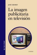 La imagen publicitaria en televisión / The advertising image on television