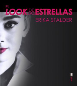 El look de las estrellas/ The Look Book