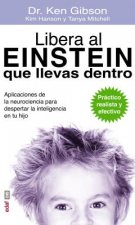 Libera al Einstein que llevas dentro / Unlock the Einstein Inside