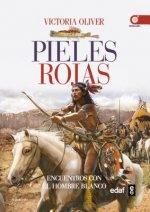 Pieles rojas / Red Skins
