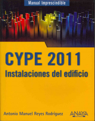 Manual imprescindible de CYPE 2011 / CYPE 2011
