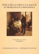 Etica de la vida y la salud / Ethics of Life and Health