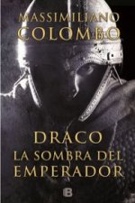 Draco la sombra del emperador/ Draco The Emperor's Shadow