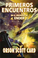 Primeros encuentros / First Meetings in Ender's Universe