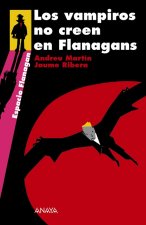 Los vampiros no creen en Flanagans / Vampires Don't Believe in Flanagans