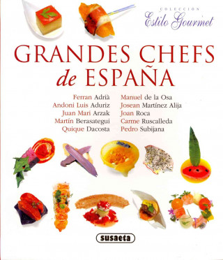 Grandes chefs de espańa / Great chefs of Spain