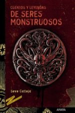 Cuentos y leyendas de seres monstruosos / Stories and legends of monstrous creatures