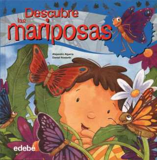 Descubre las mariposas / Discover the butterflies