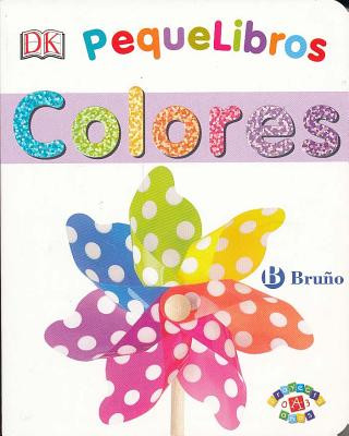 Pequelibros colores/ My First Colors