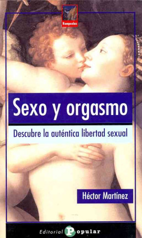 Sexo y orgasmo / Sex and Orgasm