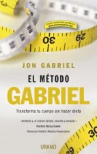 El metodo Gabriel/ Gabriel's Method