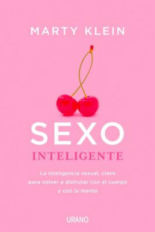 Sexo inteligente / Sexual Intelligence
