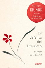 En defensa del altruismo/ Altruism