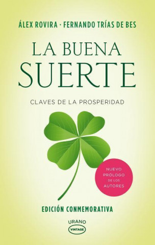 La buena suerte/ The Good Luck