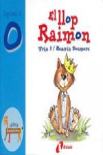 El Llop Raimon (O) / Raymond the Wolf