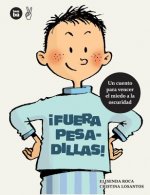 Fuera pesadillas! / Outside Nightmares!