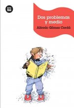 Dos problemas y medio