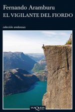 El vigilante del fiordo / The Fjord's Caretaker