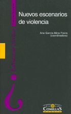 Nuevos escenarios de violencia/ New Scenes of Violence