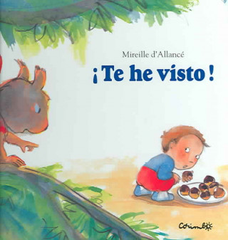 Te He Visto! / I Have Seen You!