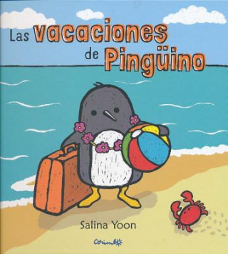 Las vacaciones de pingüino / Penguin on Vacation