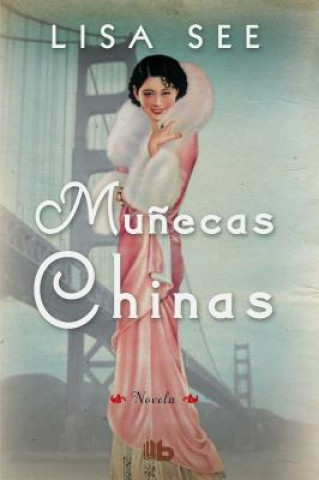 Muńecas chinas/ China Dolls