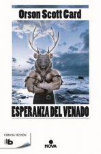 Esperanza del venado/ Hart's Hope