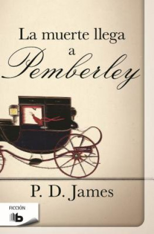 La muerte llega a Pemberley/ Death Comes to Pemberley