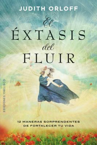 El éxtasis del fluir / The Ecstasy of Surrender