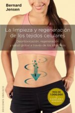 Limpieza y regeneración de los tejidos celulares/ Tissue Cleansing Through Bowel Management
