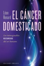 El cancer domesticado/ The Domesticated Cancer
