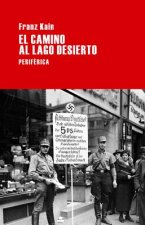 El camino al lago desierto