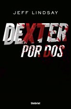 Dexter por dos / Double Dexter
