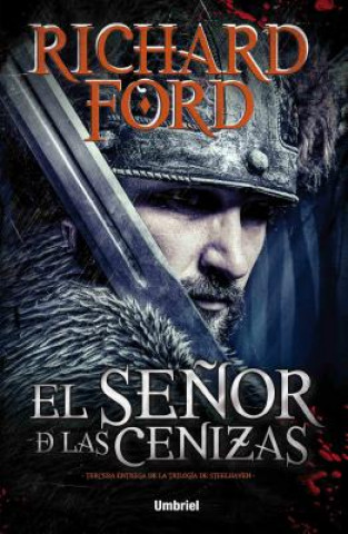 El seńor de las cenizas/ Lord of Ashes