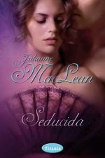 Seducida / Seduced by the Highlander