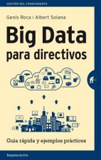 Big data para directivos/ Big Data for Managers