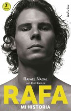 Rafa, mi historia / Rafa, My Story