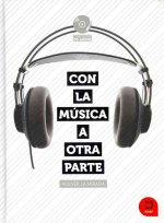 Con la musica a otra parte / With the Music Elsewhere