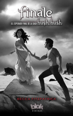 Finale Hush Hush 4 / Hush Hush 4