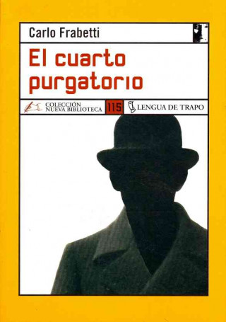 El cuarto purgatorio / The fourth Purgatory