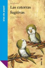 Las cotorras fugitivas / The Fugitive Parrots