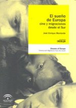 El sueno de Europa / Dreams of Europe
