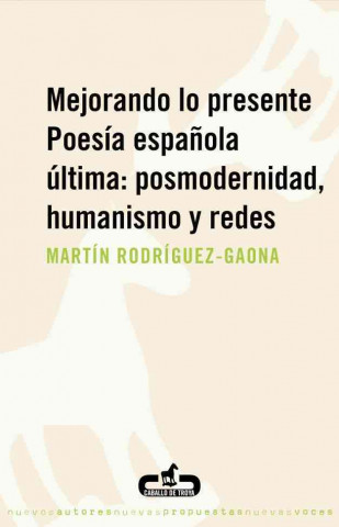 Mejorando lo presente / Improving the Present