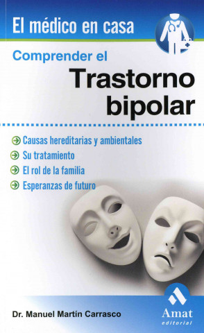 Comprender el trastorno bipolar/ Understanding Bipolar Disorder