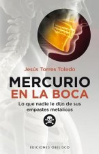Mercurio en la boca / Mercury in the Mouth