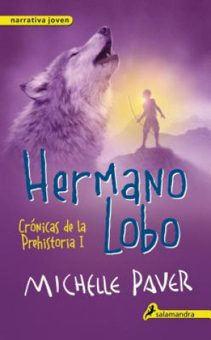 Hermano Lobo/ Wolf Brother
