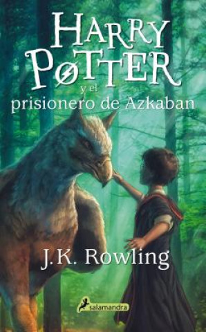 Harry Potter y el prisionero de Azkaban/ Harry Potter And The Prisoner Of Azkaban