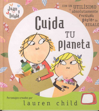 Cuida tu planeta/ Take Care of your planet