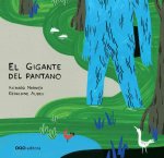 El gigante del pantano / The Swamp Giant